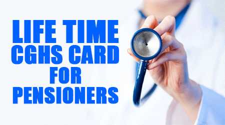 Life-Time-CGHS-Card-for-Pensioners