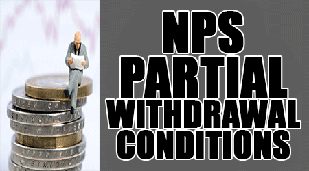 NPS Partial withdrawal Conditions