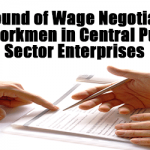 8th Round of Wage Negotiations for workmen in Central Public Sector Enterprises