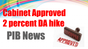 Cabinet Approved 2 percent DA hike