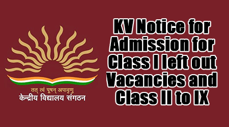 KV Notice for Admission for Class I left out Vacancies and Class II to IX